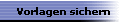 Vorlagen sichern